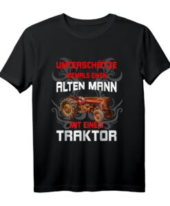 Unterschätze niemals einen alten Mann mit einem Traktor T-Shirt - Lustiges Landwirt Geschenk für Traktorbesitzer, Landmaschinenmechaniker & Traktorclub-Mitglieder zum Geburtstag oder Weihnachten