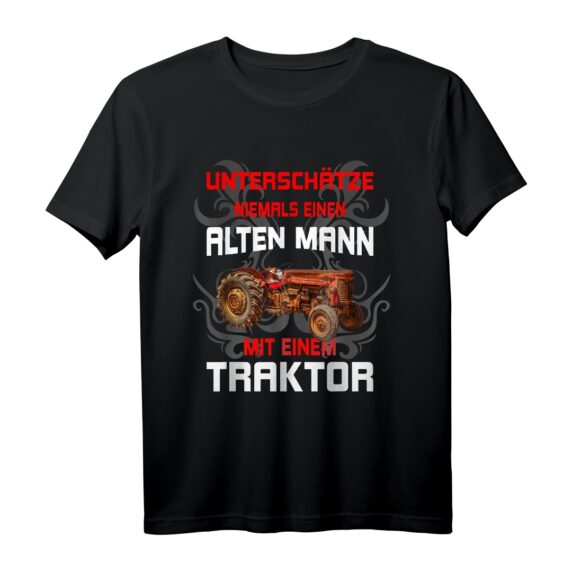 Unterschätze niemals einen alten Mann mit einem Traktor T-Shirt - Lustiges Landwirt Geschenk für Traktorbesitzer, Landmaschinenmechaniker & Traktorclub-Mitglieder zum Geburtstag oder Weihnachten