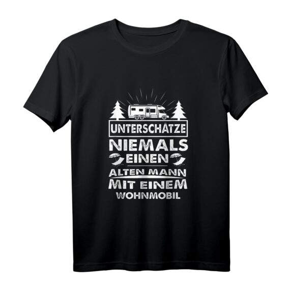 Unterschätze niemals einen Alten Mann mit einem Wohnmobil T-Shirt  Perfektes Geschenk für Camping- und Wohnmobil-Fans zu Weihnachten, Geburtstag oder Rente