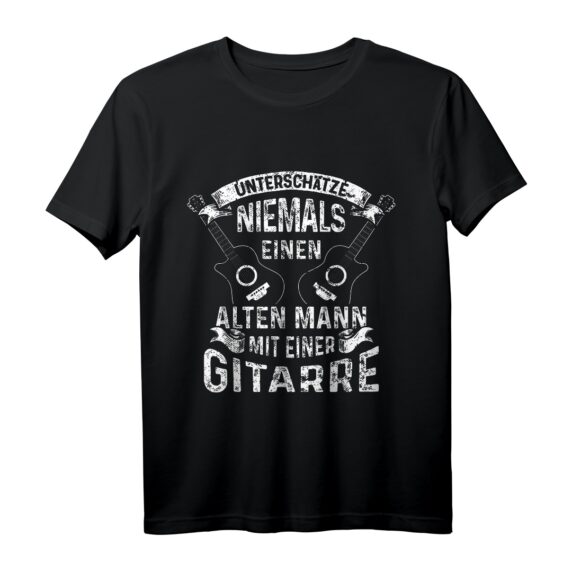 Unterschätze niemals einen alten Mann mit einer Gitarre T-Shirt  Lustiges Geschenk für Gitarristen, Musiker & Fans zu Weihnachten, Geburtstag oder anderen Anlässen