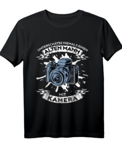 Unterschätze niemals einen alten Mann mit Kamera T-Shirt  Lustiges Fotografie Design für Fotografen & Fotografie Fans