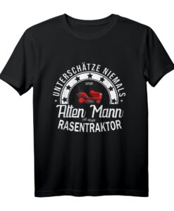 Unterschätze niemals einen Alten Mann Rasentraktor Rentner T-Shirt - Perfektes Geschenk für Garten- und Rasenliebhaber im Ruhestand