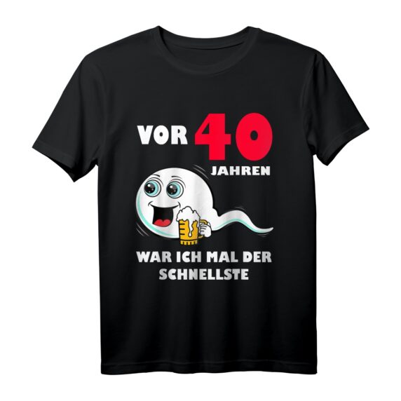 Vor 40 Jahren war ich mal der Schnellste - Witziges 40. Geburtstag T-Shirt für Männer als Partyoutfit und Geschenk