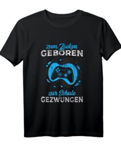 Zum Zocken geboren Zur Schule gezwungen - Lustiges Gamer Halbarm T-Shirt für Jungen und Mädchen, perfektes Geschenk für Gaming-Fans