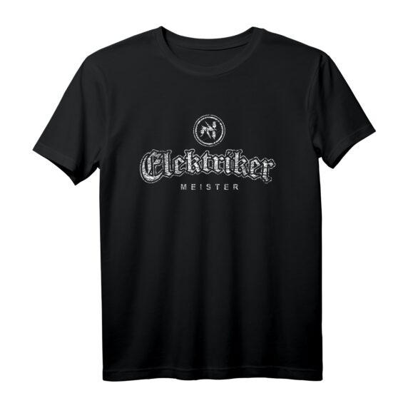 Zunftzeichen Elektriker Meister in alt-gotischer Schrift T-Shirt  Perfektes Geschenk zur Meisterprüfung & Arbeitskleidung für Elektromeister